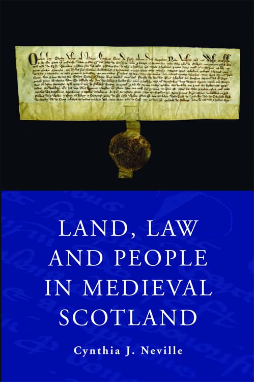 Land, Law and People in Medieval Scotland,Used