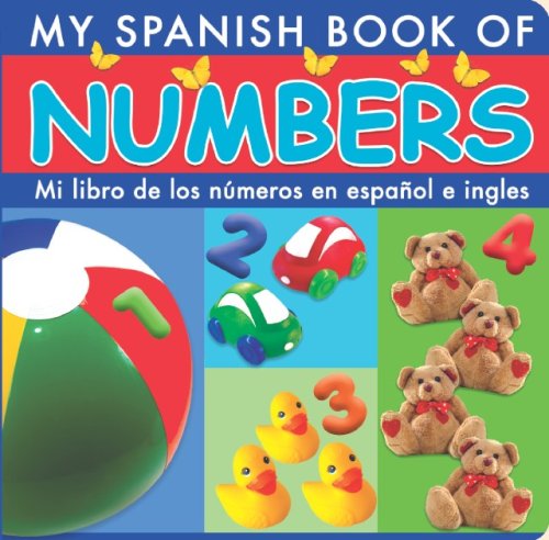 Mi Libro De Los Numeros En Espanol E Ingles/ My Spanish Book of Numbers (Spanish Edition),Used