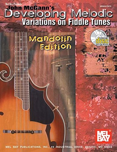 Mel Bay Developing Melodic Variations on Fiddle Tunes, Mandolin Edition,Used