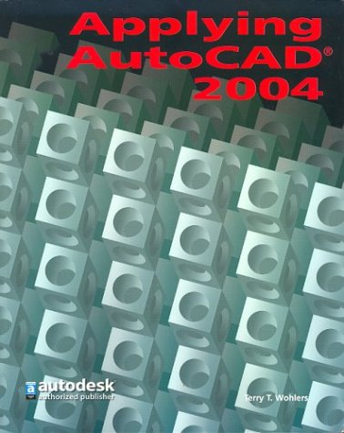 Applying AutoCAD 2004, Student Edition,Used