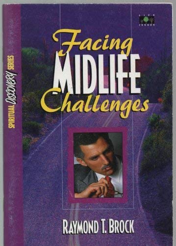 Facing Midlife Challenges (Spiritual Discovery Series),Used