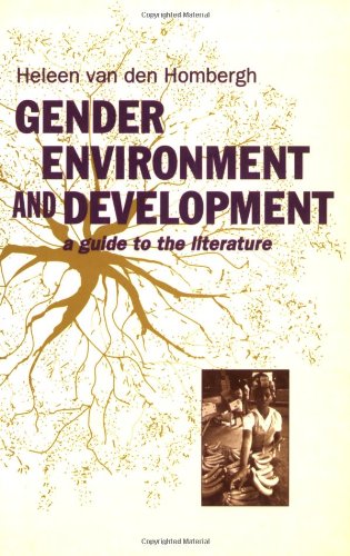 Gender, Environment and Development: A Guide to the Literature,Used
