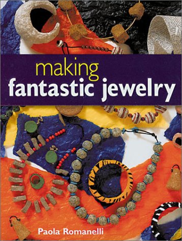 Making Fantastic Jewelry,Used