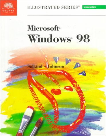 Microsoft Windows 98: Illustrated Introductory,Used