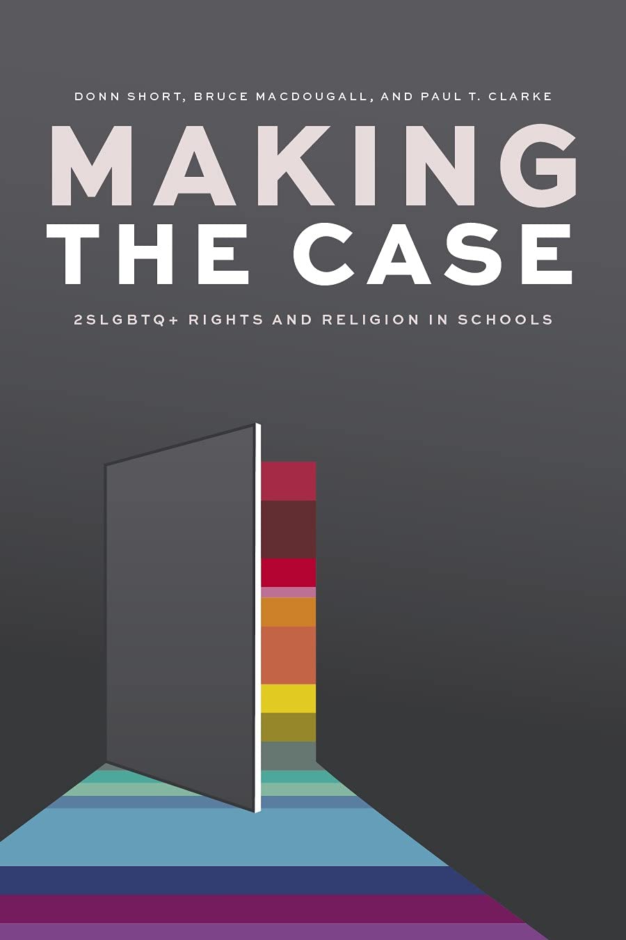 Making the Case: 2SLGBTQ+ Rights and Religion in Schools,Used