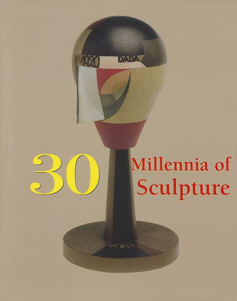 30 Millennia Of Sculpture (30 Millennia Of Art),Used
