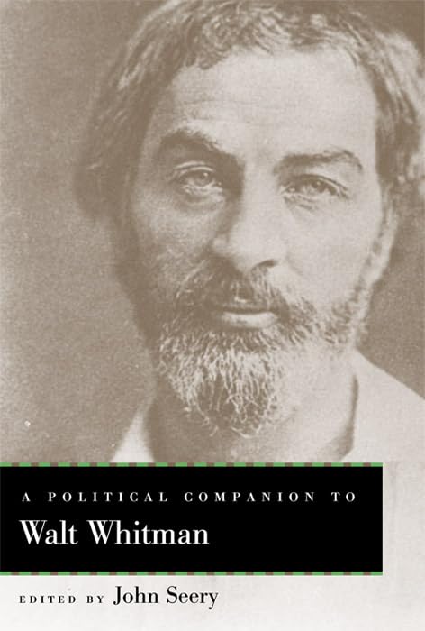 A Political Companion To Walt Whitman (Political Companions Gr Am Au),Used