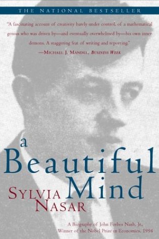 A Beautiful Mind: A Biography Of John Forbes Nash, Jr., Winner Of The Nobel Prize In Economics, 1994,Used