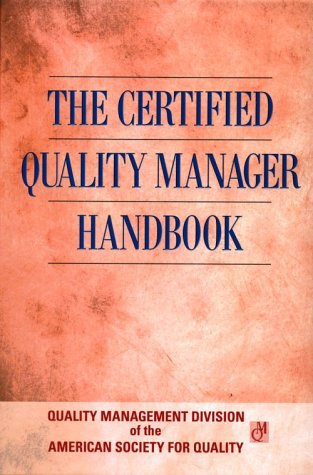 The Certified Quality Manager Handbook/With Supplemental Section,Used