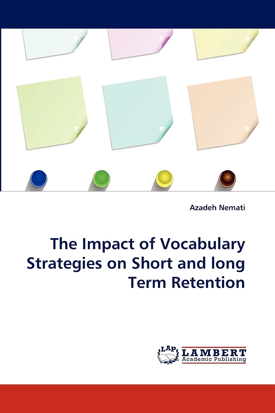 The Impact of Vocabulary Strategies on Short and long Term Retention,Used