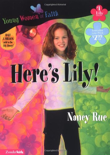 Here's Lily! (Young Women of Faith: Lily Series, Book 1),Used