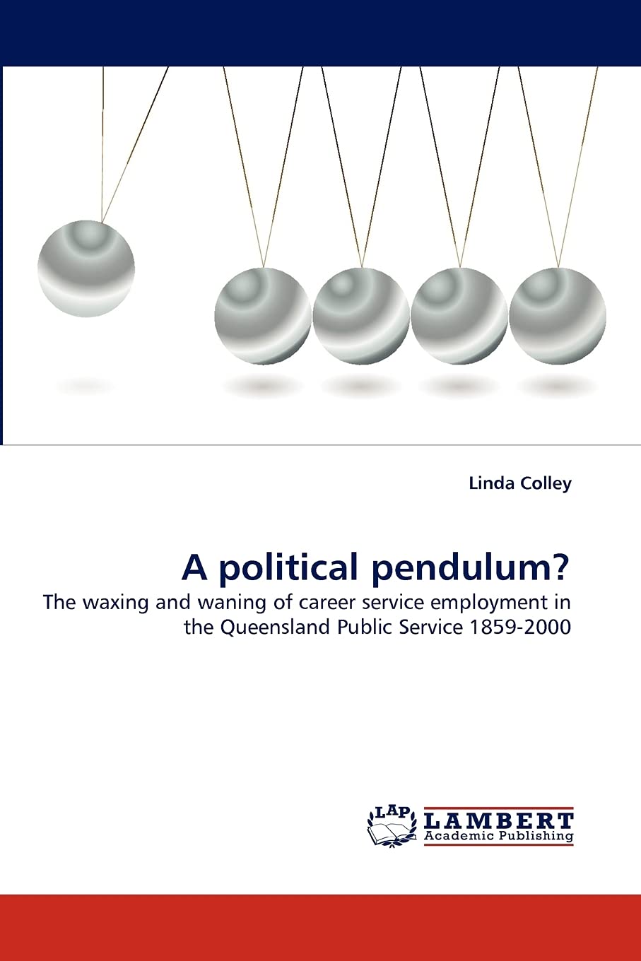 A political pendulum?: The waxing and waning of career service employment in the Queensland Public Service 18592000,Used