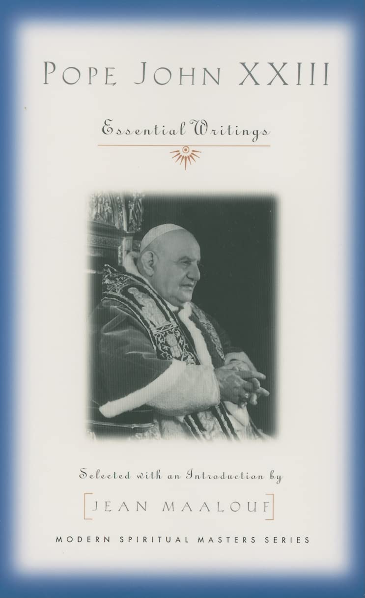 Pope John XXIII: Essential Writings (Modern Spiritual Masters),Used