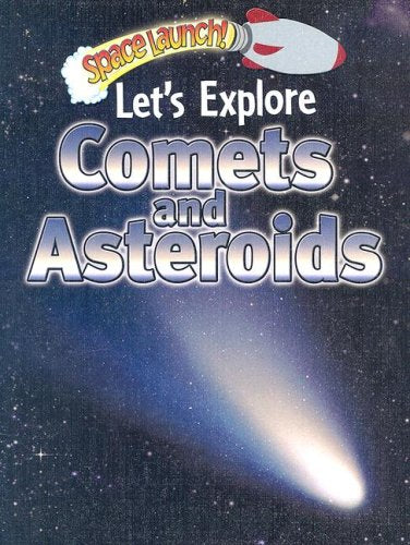 Let's Explore Comets and Asteroids (Space Launch!),Used