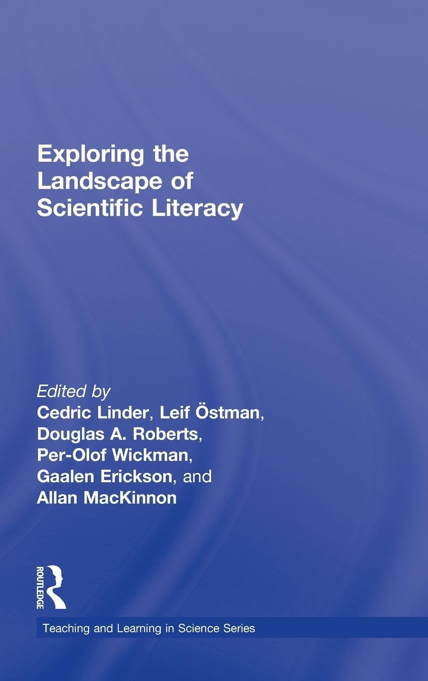 Exploring the Landscape of Scientific Literacy (Teaching and Learning in Science Series),Used