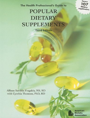 The Health Professional'S Guide To Popular Dietary Supplements, Third Edition,New
