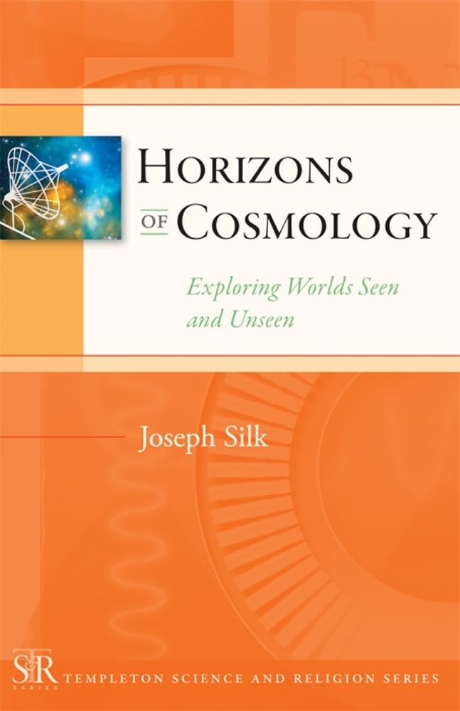 Horizons of Cosmology (Templeton Science and Religion Series),Used