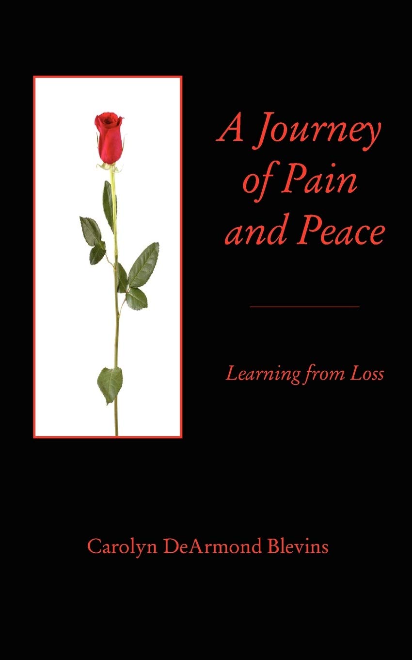 A Journey Of Peace And Pain: Learning From Loss,Used
