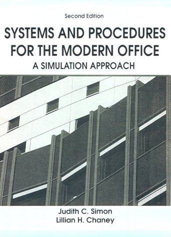 Systems and Procedures for the Modern Office: A Simulation Approach,Used