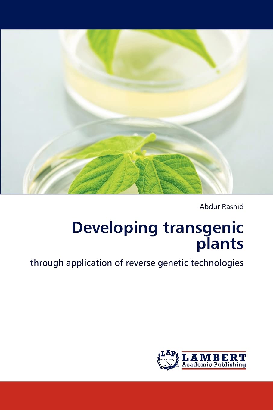 Developing transgenic plants: through application of reverse genetic technologies,Used