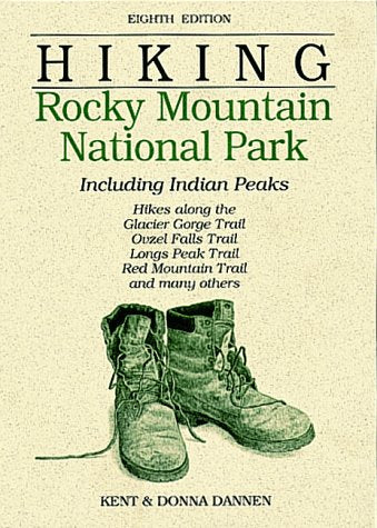 Hiking Rocky Mountain National Park: Including Indian Peaks,Used