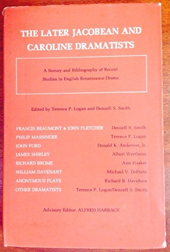 The Later Jacobean and Caroline Dramatists,Used