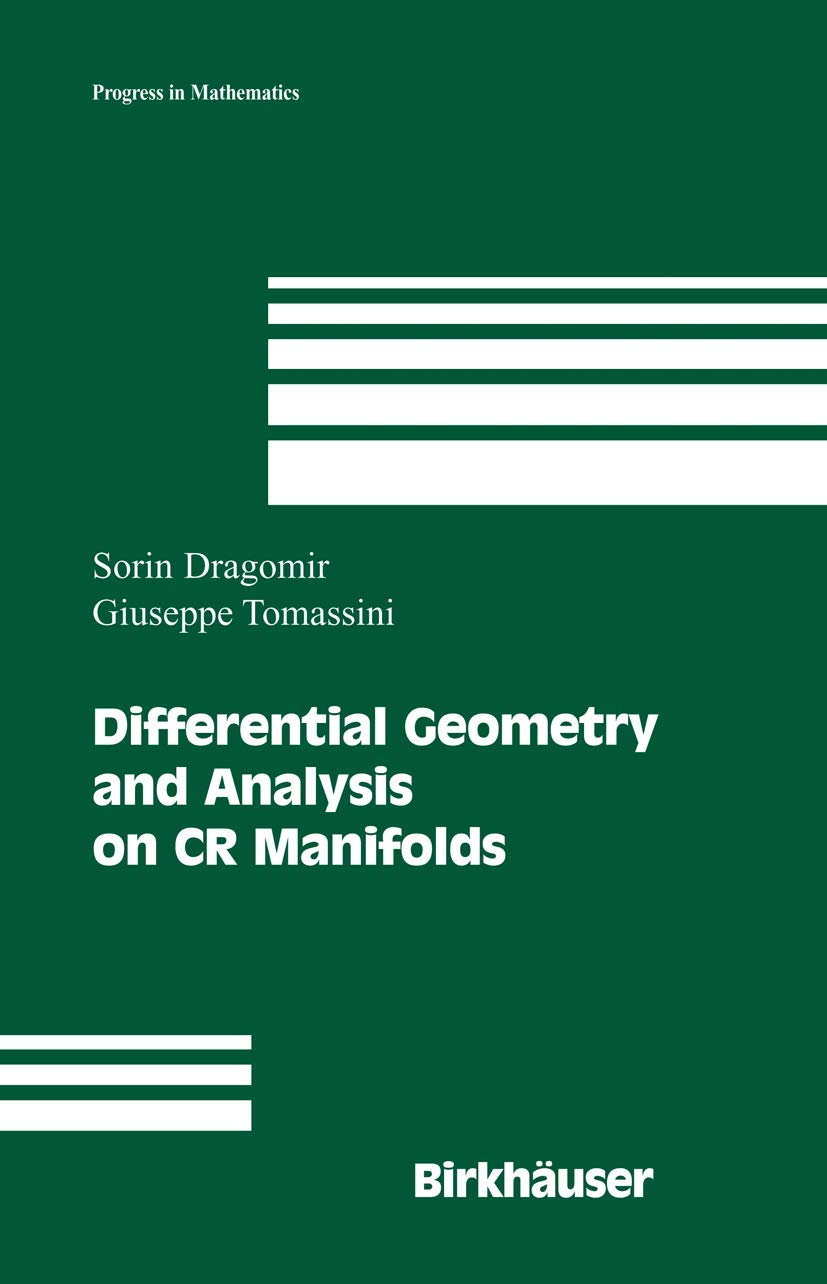 Differential Geometry And Analysis On Cr Manifolds (Progress In Mathematics, 246),Used