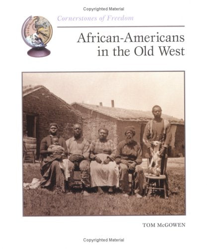 AfricanAmericans in the Old West (Cornerstones of Freedom: First Series),Used