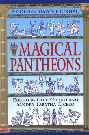 The Magical Pantheons: A Golden Dawn Journal,Used