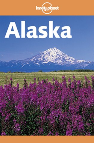 Lonely Planet Alaska (Alaska, 6th Ed),Used