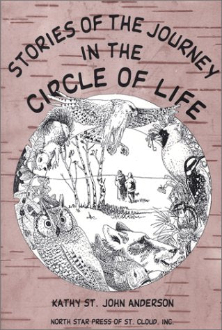 Stories of the Journey in the Circle of Life,Used