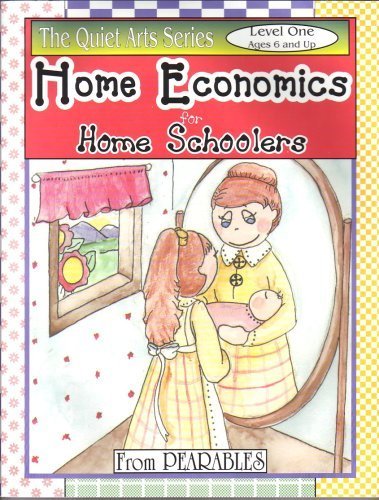 Home Economics For Home Schoolers, From Pearables: Onceaweek Curriculum,New