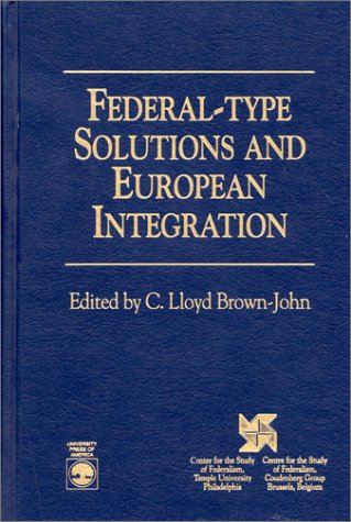 FederalType Solutions and European Integration,Used