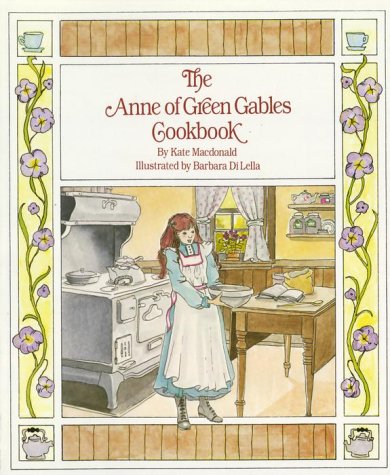 The Anne Of Green Gables Cookbook,New