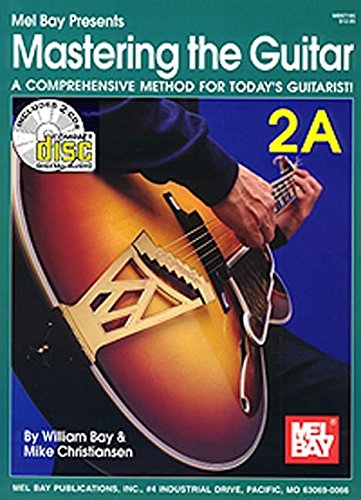 Mel Bay Mastering The Guitar, Book 2A,New