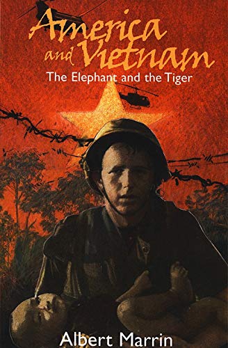 America and Vietnam: The Elephant and the Tiger,Used