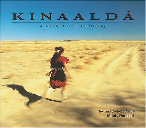 Kinaalda: A Navajo Girl Grows Up (We Are Still Here : Native Americans Today),Used