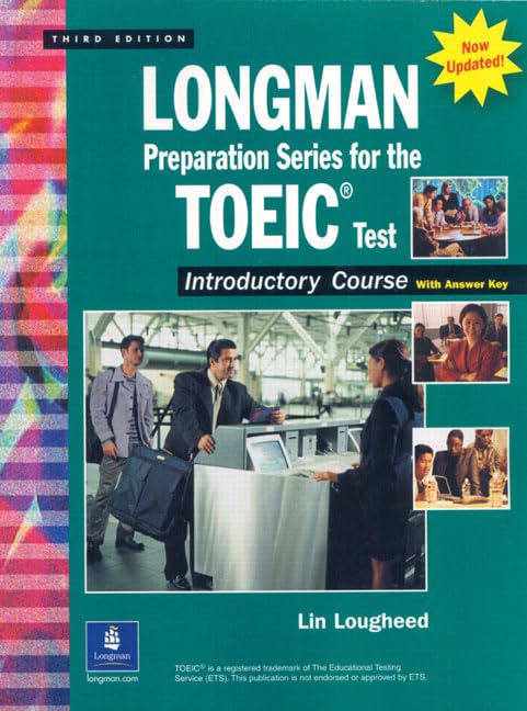 Longman Preparation Series for the TOEIC(R) Test, Introductory Course (Updated Edition), with Answer Key and Tapescript (3rd Edi,Used