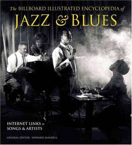 The Billboard Illustrated Encyclopedia of Jazz and Blues,Used