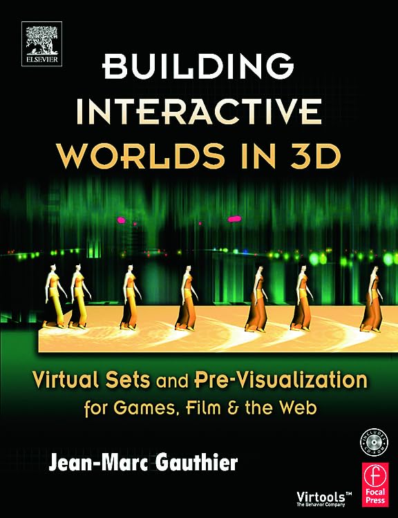 Building Interactive Worlds in 3D: Virtual Sets and Previsualization for Games, Film & the Web,Used