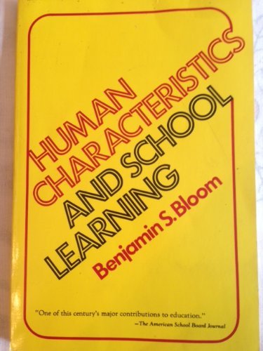 Human Characteristics and School Learning,Used