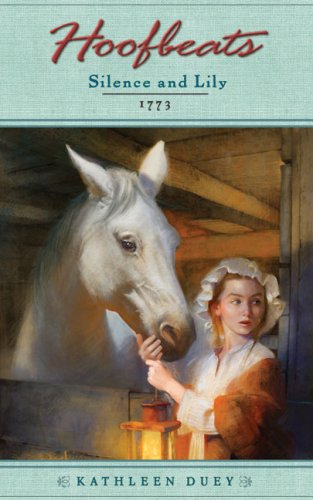 Hoofbeats: Silence and Lily,Used