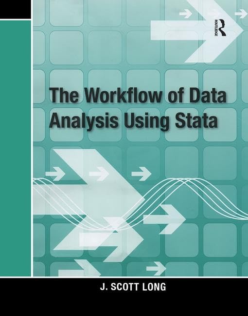 The Workflow of Data Analysis Using Stata,Used