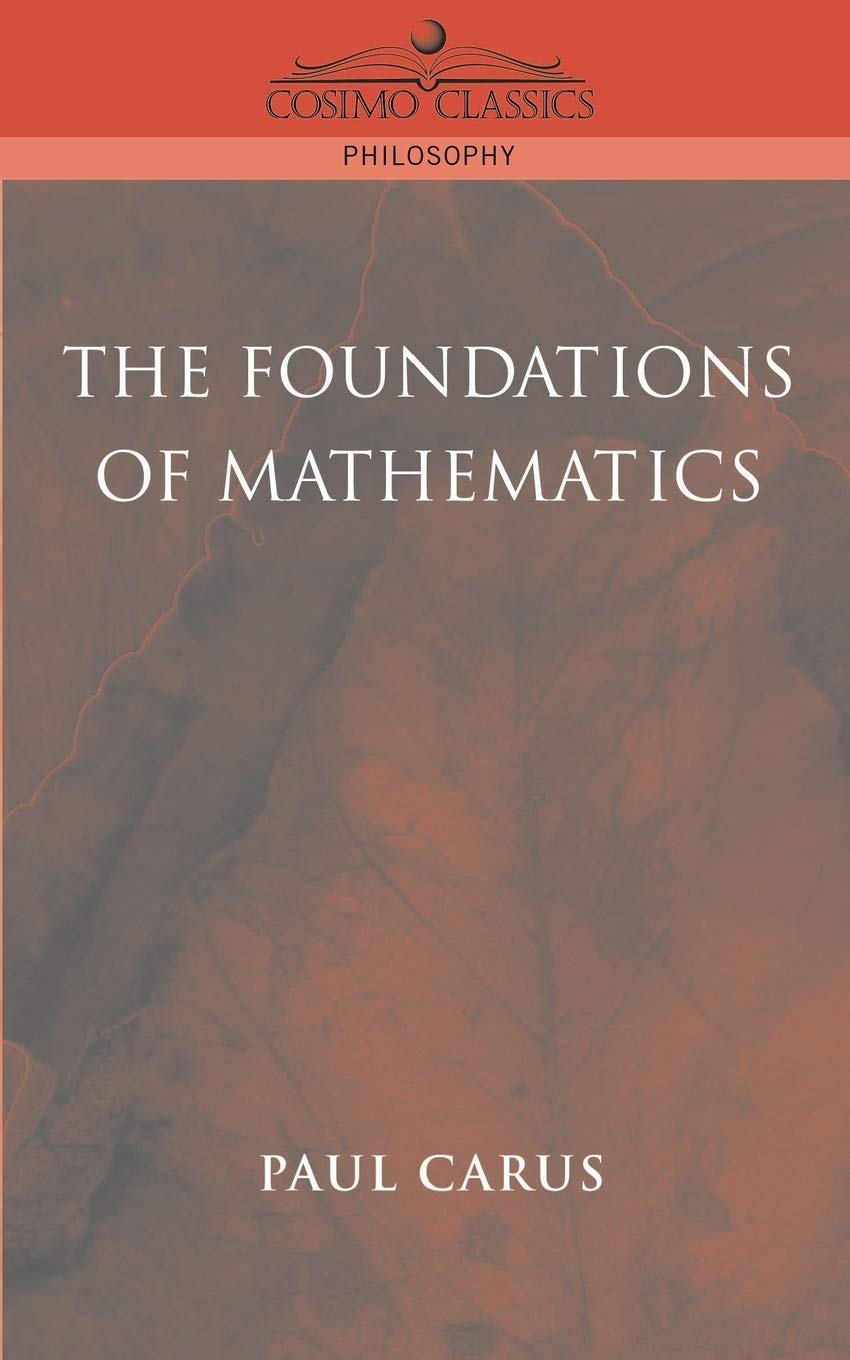 The Foundations of Mathematics (Cosimo Classics Philosophy),Used