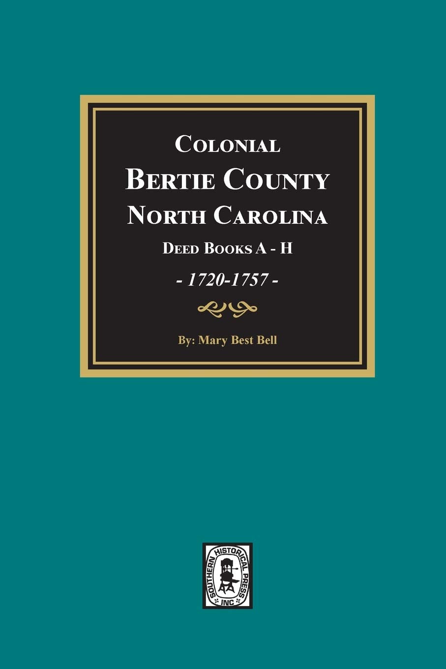 Colonial Bertie County, North Carolina, Deed Books AH, 17201757.,Used