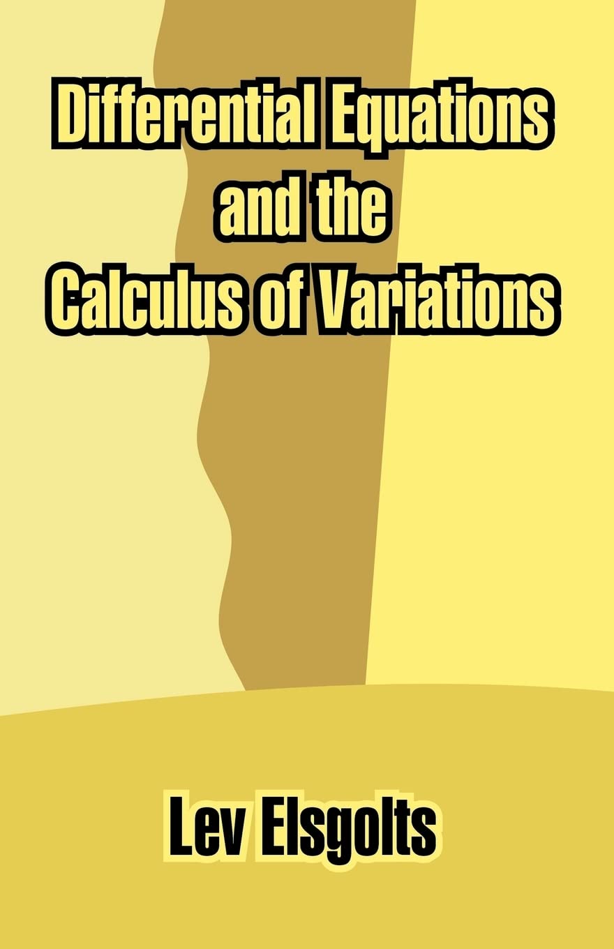 Differential Equations and the Calculus of Variations,New