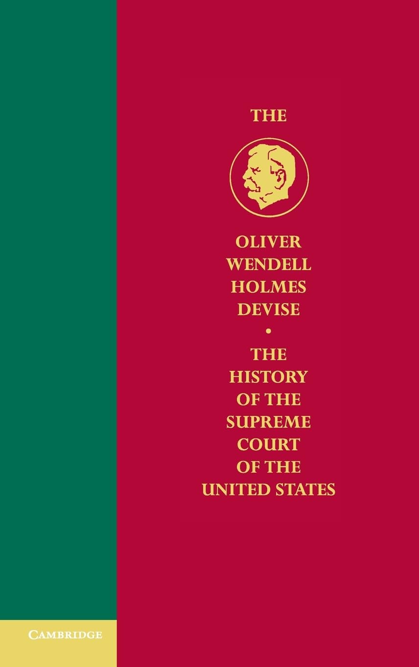 The Oliver Wendell Holmes Devise History of the Supreme Court of the United States 11 Volume Hardback Set: The History of the Su,Used