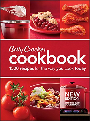 Betty Crocker Cookbook: 1500 Recipes For The Way You Cook Today