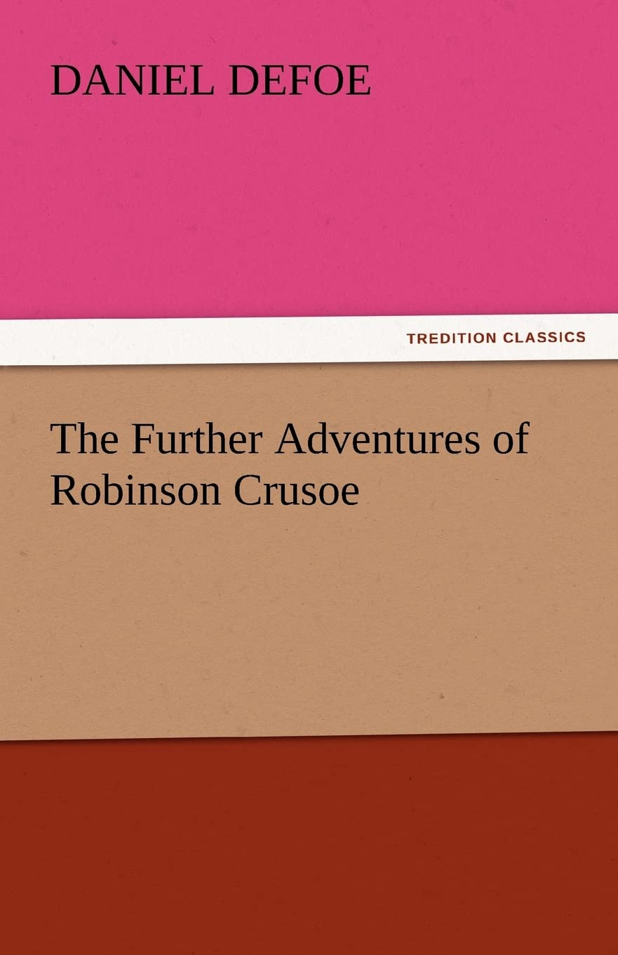 The Further Adventures of Robinson Crusoe,Used