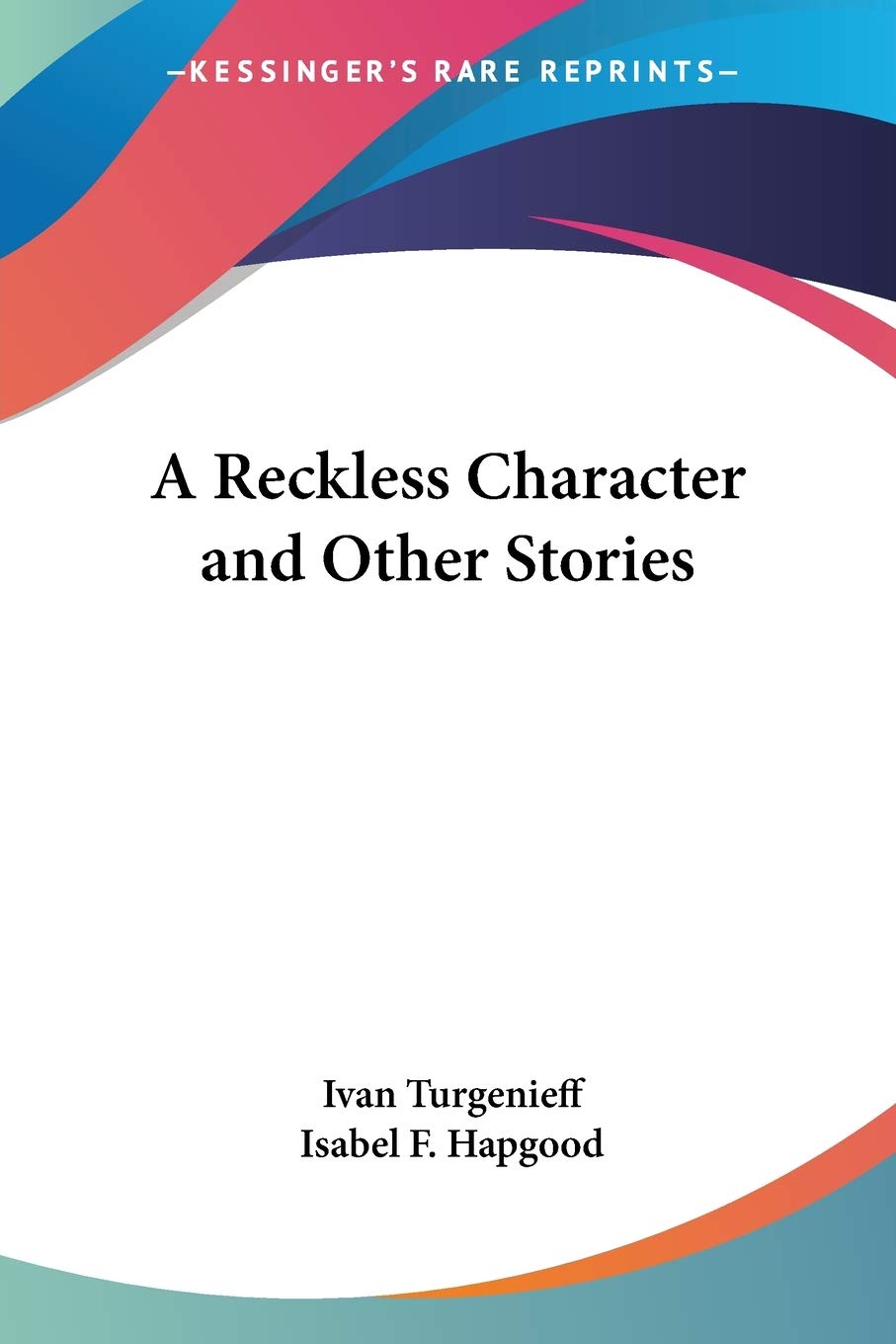 A Reckless Character and Other Stories,Used